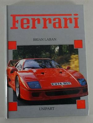 Bildband - BB Ferrari GTO, Mondial, F40, BB512, ... Baujahre 1974 - 1990