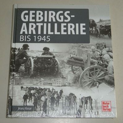 Bildband / Sachbuch: Gebirgsartillerie - bis 1945