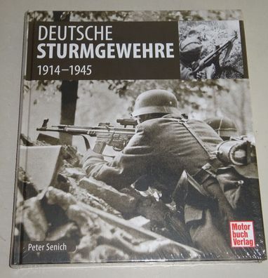 Sachbuch: Deutsche Sturmgewehre - 1914-1945 Walther Haenel Vollmer MP 43 44 etc.