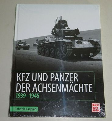 Bildband / Sachbuch Kfz und Panzer der Achsenmächte - 1939 - 1945