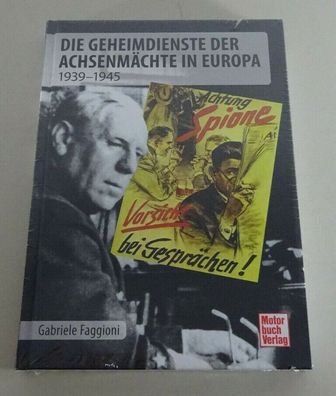 Sachbuch Die Geheimdienste der Achsenmächte in Europa - 1939 -1945
