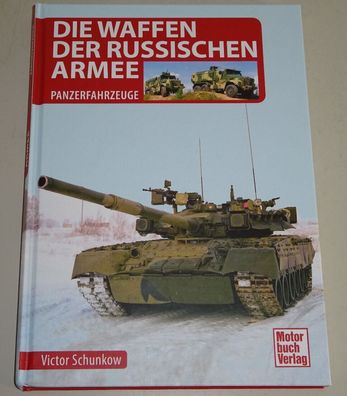 Sachbuch: Die Waffen der Russischen Armee - Panzerfahrzeuge