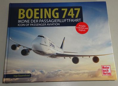 Bildband: Boeing 747 - Ikone der Passagierluftfahrt - Icon of Passenger Aviation