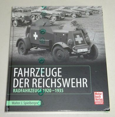 Bildband / Sachbuch: Fahrzeuge der Reichswehr - Radfahrzeuge 1920-1935
