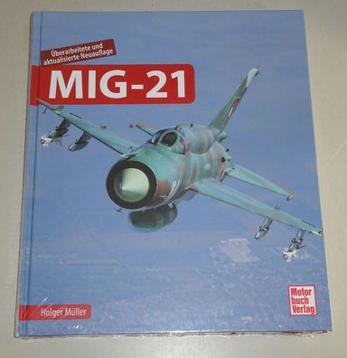 Sachbuch MIG 21 Jagdflugzeug Warschauer Pakt MIG-21-93 + LanceR + 2000