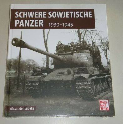 Sachbuch Schwere sowjetische Panzer - T35 / T100 / KW / JS uvm. - 1930-1945