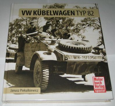 Bildband VW Kübelwagen Typ 82 Volkswagen 2. Weltkrieg / WK II Wehrmacht