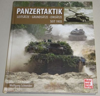 Sachbuch: Panzertaktik - Leitsätze - Grundsätze - Einsätze seit 1935