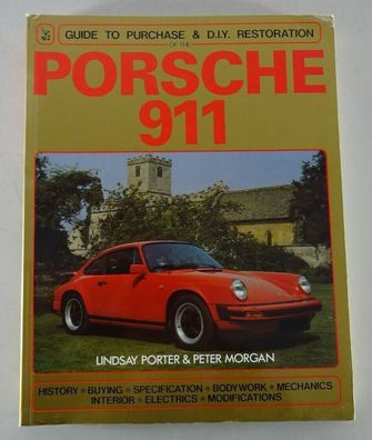 Restaurierungsanleitung Porsche 911 Urmodell / F- G-Modell, Baujahr 1963 - 1989