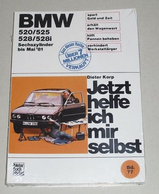 Reparaturanleitung BMW 5er E12 520 525 528 528i Sechszylinder, bis Bauj. 1981