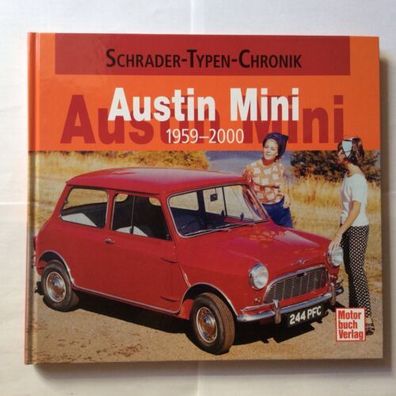 Schrader Typen Chronik Austin / Rover Mini + Cooper Bildband