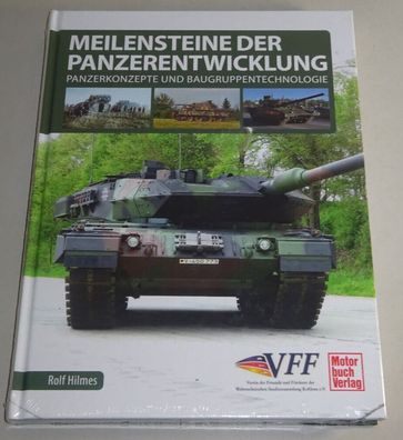 Sachbuch Meilensteine der Panzerentwicklung - Panzerkonzepte und Baugruppentechn