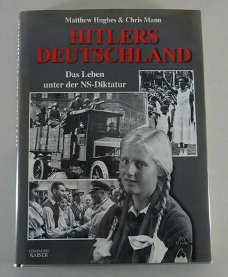 Fachbuch - Hitlers Deutschland - Das Leben unter der NS-Diktatur - Hughes & Mann