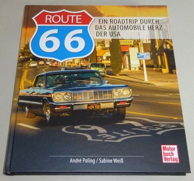 Bildband / Sachbuch: Route 66 - Ein Roadtrip durch das Automobile Herz der USA
