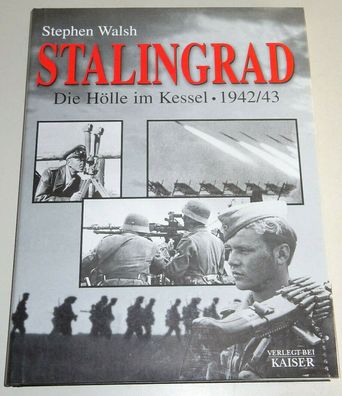 Fachbuch - Stalingrad - Die Hölle im Kessel 1942 / 1943