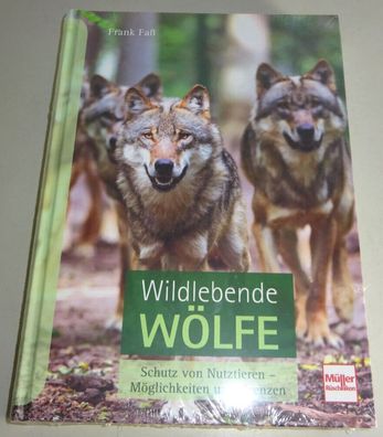 Sachbuch: Wildlebende Wölfe - Schutz von Nutztieren - Möglichkeiten und Grenzen