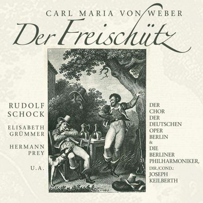 Carl Maria von Weber (1786-1826): Der Freischütz - - (CD / D)