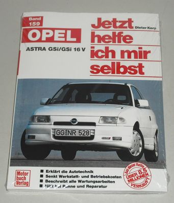 Reparaturanleitung Opel Astra F GSI + GSI 16V (115 + 150 PS), Bauj. 1991 - 1996