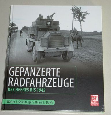 Sachbuch: Gepanzerte Radfahrzeuge des Heeres bis 1945