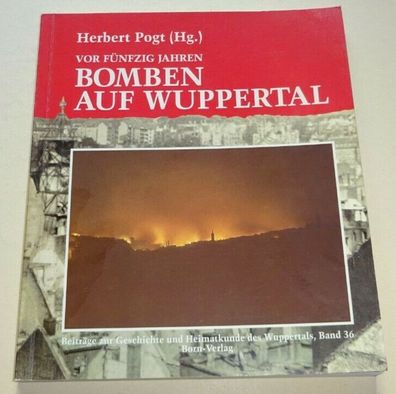 Fachbuch - Bomben auf Wuppertal vor fünfzig Jahren (2. Weltkrieg), Auflage 1993