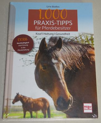Fachbuch: 1000 Praxis-Tipps für Pferdebesitzer - Kauf - Gesundheit - Haltung