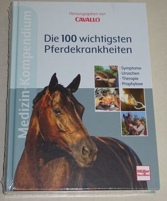 Fachbuch Die 100 wichtigsten Pferdekrankheiten - Symptome - Ursachen - Therapie