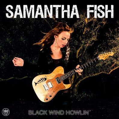 Samantha Fish: Black Wind Howlin' (180g) - - (Vinyl / Rock (Vinyl))