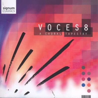 Anton Bruckner (1824-1896): Voces8 - A Choral Tapestry - Signum - (CD / Titel: H-Z)