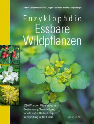 Enzyklopaedie essbare Wildpflanzen 2000 Pflanzen Mitteleuropas. Bes