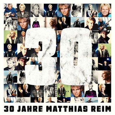Matthias Reim: 30 Jahre - Electrola - (CD / Titel: # 0-9)