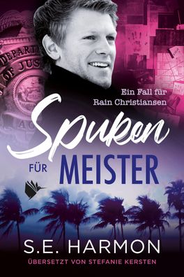 Spuken f?r Meister (Ein Fall f?r Rain Christiansen), S. E. Harmon