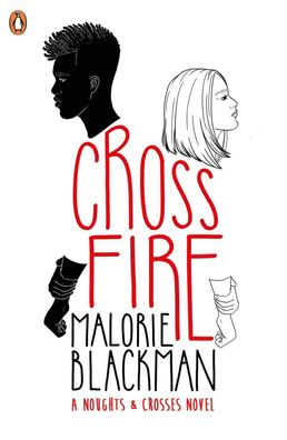 Crossfire: Malorie Blackman (Noughts and Crosses, 5), Malorie Blackman
