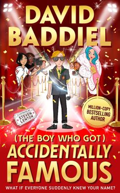 The Boy Who Got Accidentally Famous: the new Bestselling Blockbuster from B ...