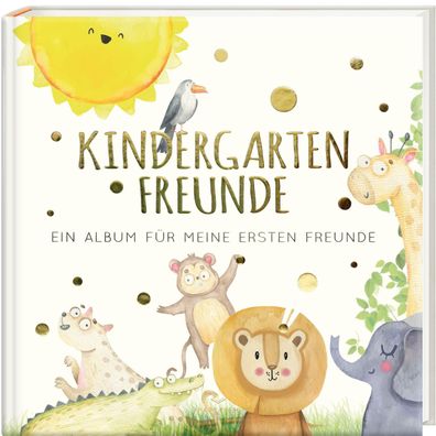 Kindergartenfreunde - SAFARI, Pia Loewe