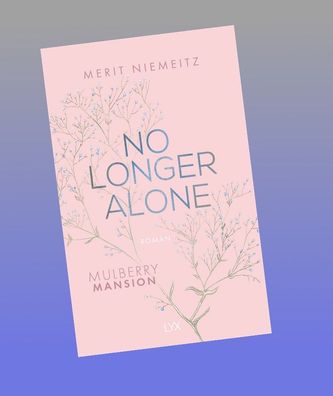 No Longer Alone - Mulberry Mansion, Merit Niemeitz