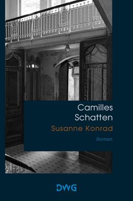 Camilles Schatten, Susanne Konrad