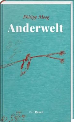 Anderwelt, Philipp Moog