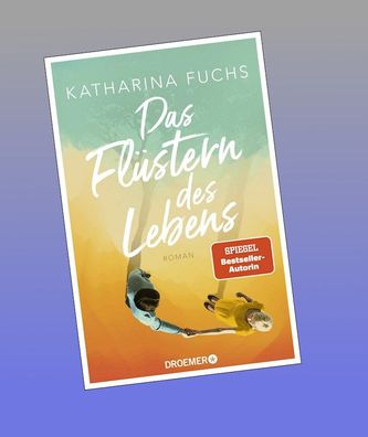Das Fl?stern des Lebens, Katharina Fuchs