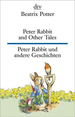 Peter Rabbit and Other Tales, Peter Rabbit und andere Geschichten, Beatrix ...