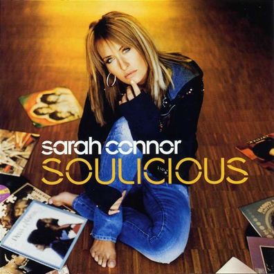 Sarah Connor: Soulicious - X-cell Re 1730075 - (CD / Titel: Q-Z)