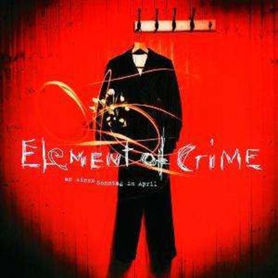 Element Of Crime: An einem Sonntag im April - Universal 5173942 - (CD / Titel: A-G)