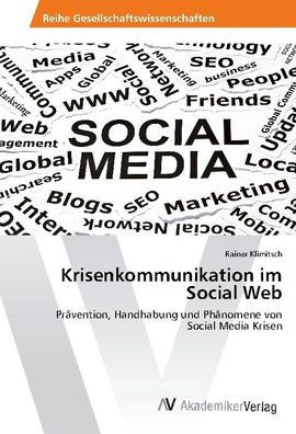 Krisenkommunikation im Social Web, Rainer Klimitsch