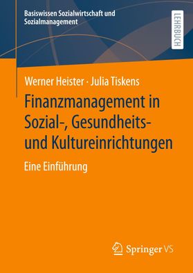 Finanzmanagement in Sozial-, Gesundheits- und Kultureinrichtungen, Julia Ti ...