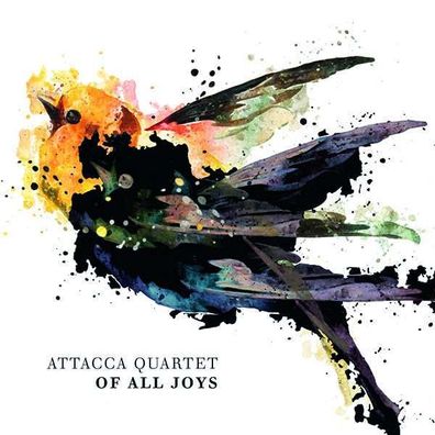 Arvo Pärt: Attacca Quartet - Of all Joys - - (CD / A)