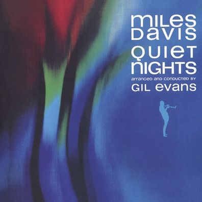 Miles Davis (1926-1991): Quiet Nights - - (CD / Q)