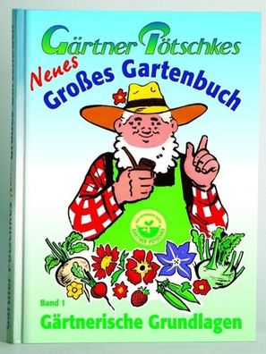 G?rtner P?tschkes Neues Gro?es Gartenbuch 1,