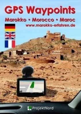 GPS Waypoints Marokko - Morocco - Maroc, Www. Marokko-Erfahren. de