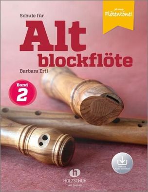 Schule f?r Altblockfl?te 2 (mit Audio-Download), Barbara Ertl