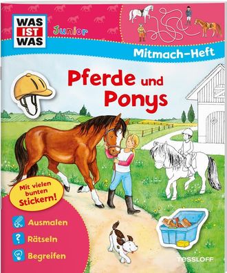 WAS IST WAS Junior Mitmach-Heft Pferde und Ponys Ausmalen. Raetseln