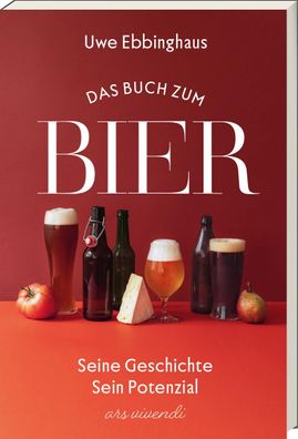 Das Buch zum Bier, Uwe Ebbinghaus